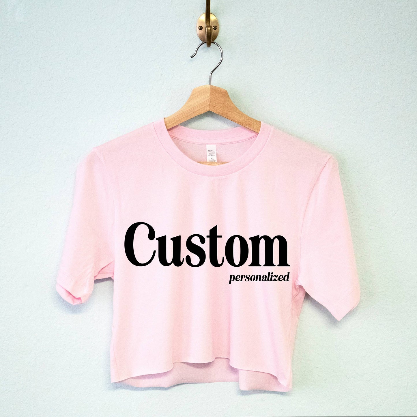 Your CUSTOM Boutique, Shop, Store, Business Crop Top Shirt