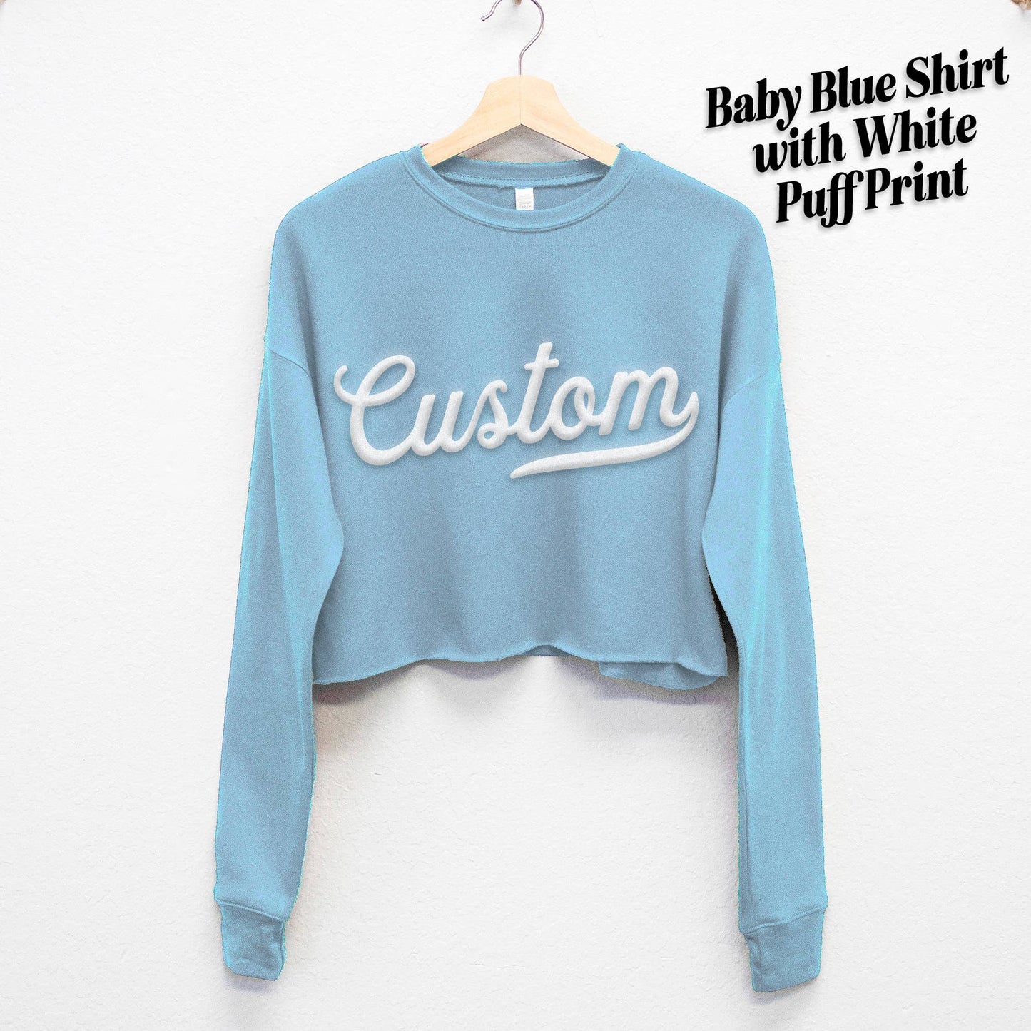 CUSTOM Small Business Embossed Puff Print Cropped Sweater