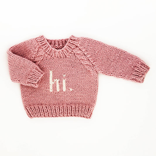 Hi. Rose Sweater
