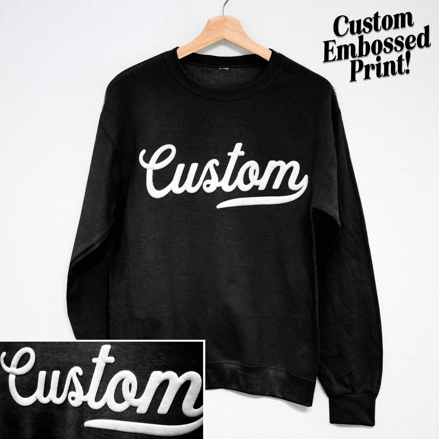 CUSTOM Small Business Embossed Puff Print Unisex Sweatshirt