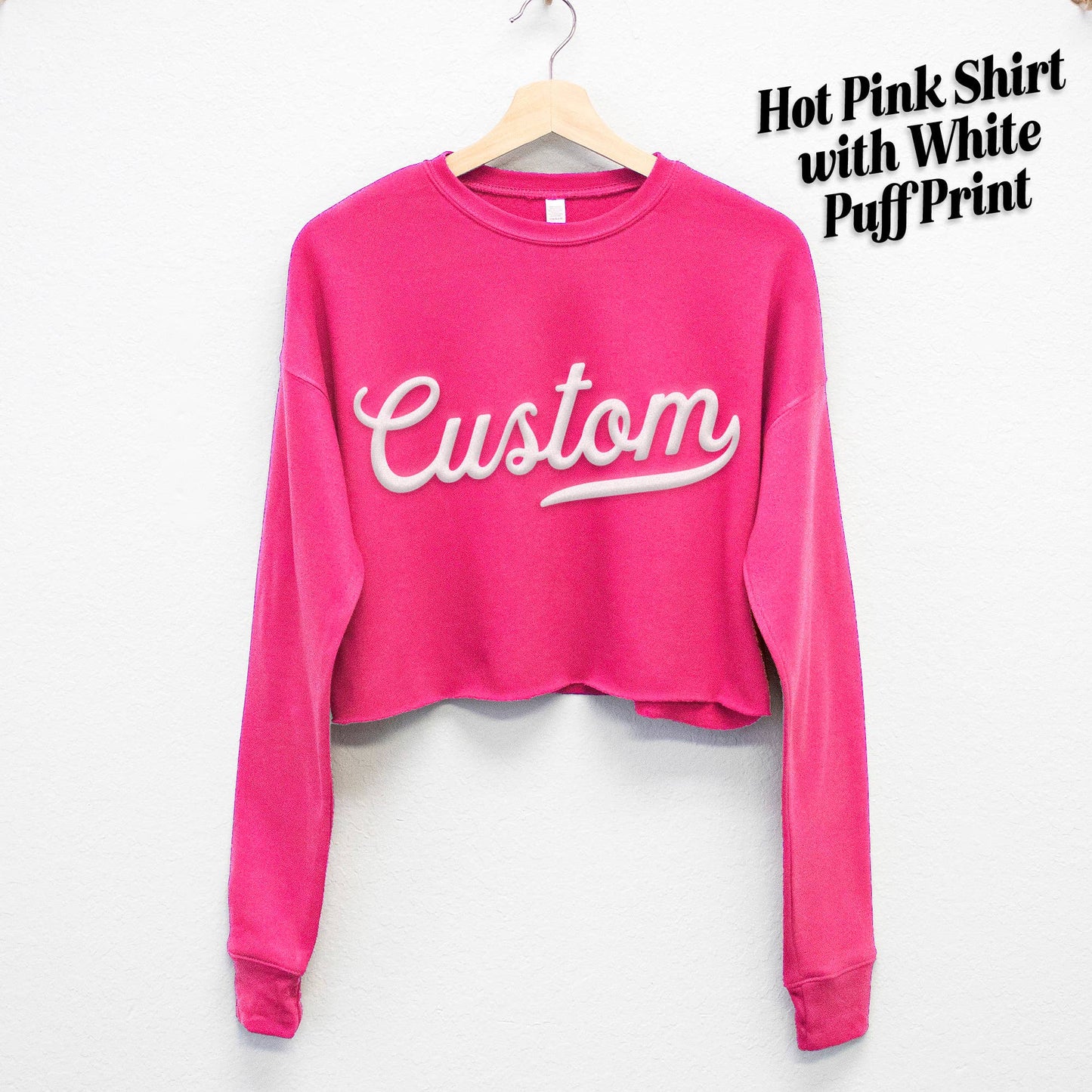 CUSTOM Small Business Embossed Puff Print Cropped Sweater