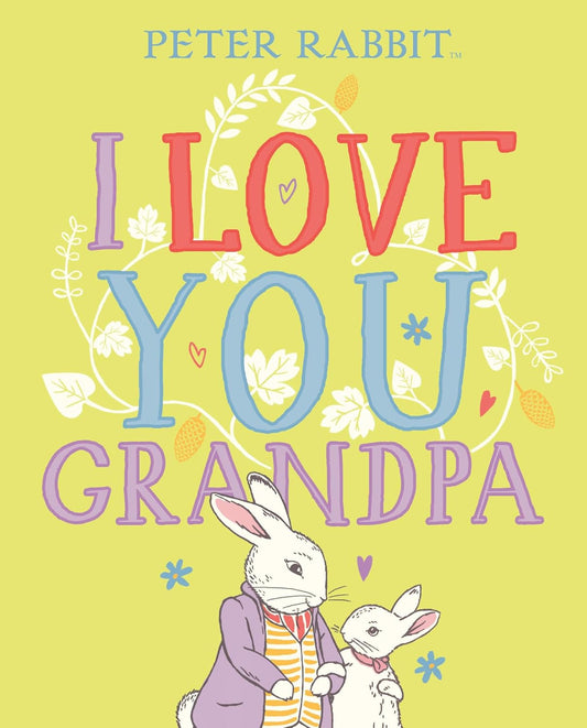 I Love You Grandpa