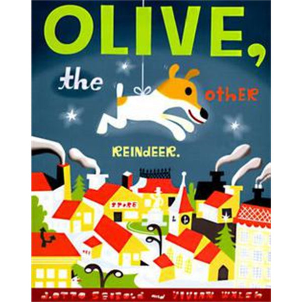 Olive the Other Reindeer Book